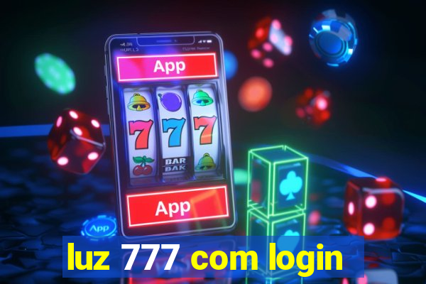 luz 777 com login